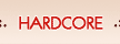 Hardcore